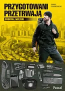 Przygotowani przetrwają - Paweł Frankowski