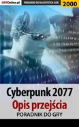 Cyberpunk 2077. Opis przejścia gry - Jacek Hałas