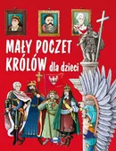 Mały poczet królów dla dzieci - Piotr Rowicki