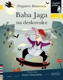 Baba Jaga na deskorolce Czytam sobie Poziom 1 - Zbigniew Dmitroca