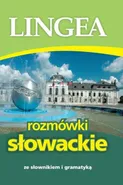 Rozmówki słowackie ze słownikiem i gramatyką - Lingea