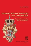 From the history of Poland 10th-20th century - Marceli Kosman