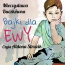 Bajki dla Ewy - Mieczysława Buczkówna