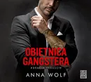 Obietnica gangstera - Anna Wolf