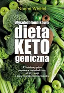 Wysokobłonnikowa dieta ketogeniczna - Naomi Whittel