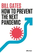 How to Prevent the Next Pandemic - Outlet - Bill Gates