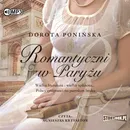 Romantyczni w Paryżu - Dorota Ponińska