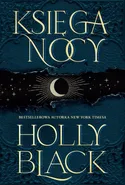 Księga Nocy - Holly Black