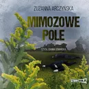 Mimozowe pole - Zuzanna Arczyńska