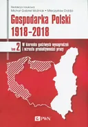 Gospodarka Polski 1918-2018 - Outlet - Mieczysław Dobija