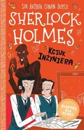 Klasyka dla dzieci Sherlock Holmes Tom 14 Kciuk inżyniera - Doyle Arthur Conan