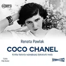 Coco Chanel Krótka historia największej dyktatorki mody - Renata Pawlak