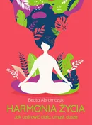 Harmonia życia - Beata Abramczyk