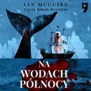Na wodach północy - Ian McGuire