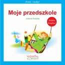 Moje przedszkole - Justyna Kudyba