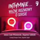 Intymnie... Ważne rozmowy o seksie - Janusz Leon Wiśniewski