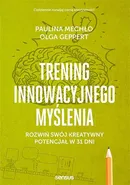 Trening innowacyjnego myślenia - Olga Geppert
