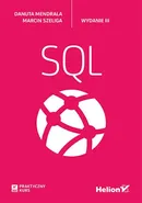 Praktyczny kurs SQL - Danuta Mendrala