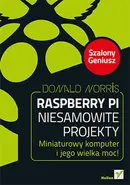 Raspberry Pi Niesamowite projekty Szalony Geniusz - Outlet - Donald Norris
