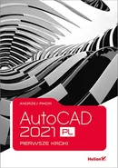 AutoCAD 2021 PL. Pierwsze kroki - Andrzej Pikoń