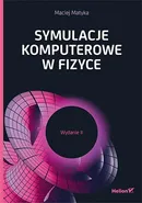 Symulacje komputerowe w fizyce - Maciej Matyka