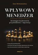 Wpływowy menedżer - Ewa Wilmanowicz