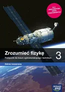 Zrozumieć fizykę 3 Podręcznik Zakres rozszerzony - Marcin Braun