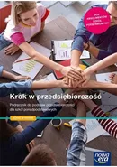 Krok w przedsiębiorczość Podręcznik do podstaw przedsiębiorczości - Zbigniew Makieła