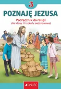 Religia 3 Poznaję Jezusa Podręcznik - Elżbieta Kondrak