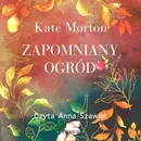 ZAPOMNIANY OGRÓD - Kate Morton