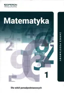 Matematyka 1 Podręcznik Zakres podstawowy - Kinga Gałązka