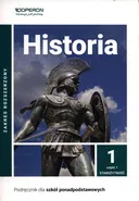 Historia 1 Podręcznik Część 1 Zakres rozszerzony - Janusz Ustrzycki