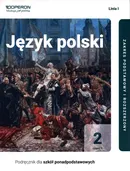 Język polski 2 Podręcznik Część 1 Linia 1 Zakres podstawowy i rozszerzony. - Urszula Jagiełło