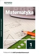 Matematyka 1 Podręcznik Część 2. Zakres rozszerzony - Outlet - Joanna Karłowska-Pik