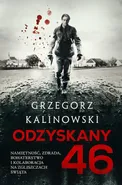 Odzyskany 46 - Grzegorz Kalinowski