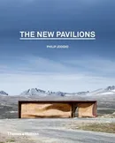 The New Pavilions - Philip Jodidio