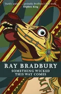 Something Wicked This Way Comes - Outlet - Ray Bradbury