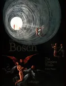 Hieronymus Bosch The Complete Works - Stefan Fischer