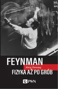 Feynman. Fizyka aż po grób - Jörg Resag