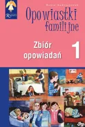 Opowiastki familijne (1) - zbiór opowiadań - Beata Andrzejczuk
