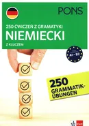 250 ćwiczeń z gramatyki Niemiecki z kluczem - Alke Hauschild