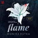 Flame - Monika Rutka