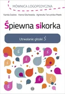 Śpiewna sikorka - Agnieszka Tarczyńska-Płatek