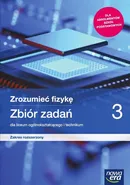 Zrozumieć fizykę 3 Zbiór zadań Zakres rozszerzony - Bogdan Mendel
