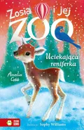 Zosia i jej zoo Uciekająca reniferka - Amelia Cobb