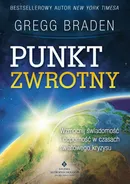 Punkt zwrotny - Gregg Braden