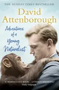 Adventures of a Young Naturalist - David Attenborough