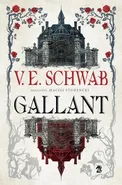 Gallant - Victoria Schwab