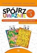 Spójrz uważnie Część 3 - Katarzyna Szłapa