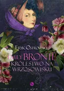 Emily Bronte Królestwo na wrzosowisku - Eryk Ostrowski